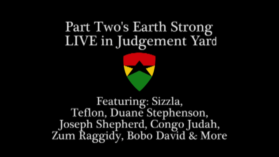 SIZZLA, BOUNTY KILLER, ZUM RAGGIDY, JOSEPH SHEPHERD, CONGO JUDAH | LIVE in JUDGEMENT YARD